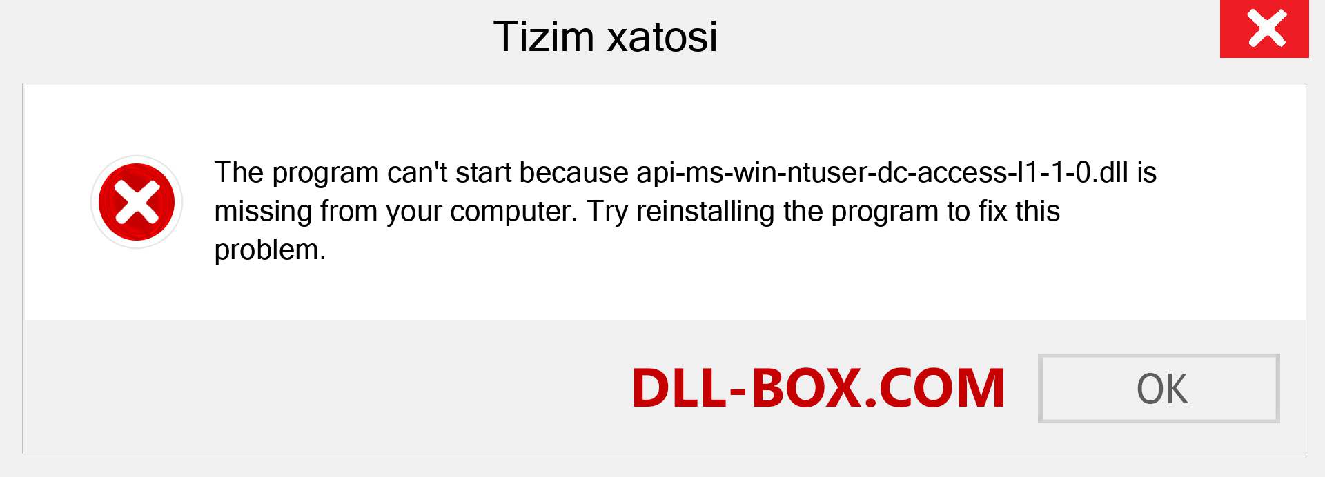 api-ms-win-ntuser-dc-access-l1-1-0.dll fayli yo'qolganmi?. Windows 7, 8, 10 uchun yuklab olish - Windowsda api-ms-win-ntuser-dc-access-l1-1-0 dll etishmayotgan xatoni tuzating, rasmlar, rasmlar